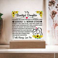 To My Daughter – Acrylic Square